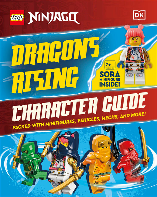 Lego Ninjago Dragons Rising Character Guide: With Lego Sora Minifigure DK Publishing (Dorling Kindersley)