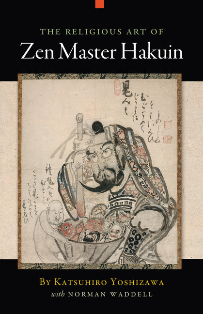 The Religious Art of Zen Master Hakuin Catapult