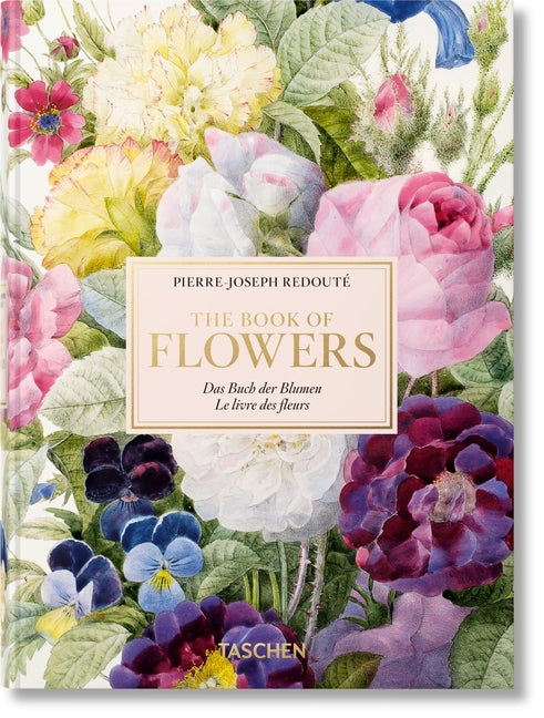 Redouté. the Book of Flowers. 45th Ed. Taschen