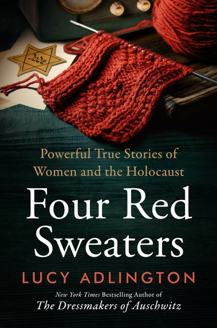 Four Red Sweaters: Powerful True Stories of Women and the Holocaust Harper Paperbacks