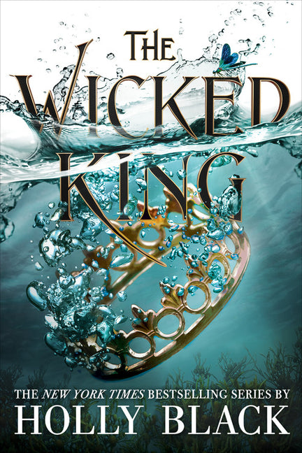 The Wicked King Little, Brown Books for Young Readers