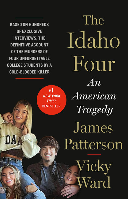 The Idaho Four: An American Tragedy Little Brown and Company