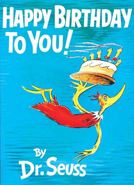 Happy Birthday to You! Random House Books for Young Readers