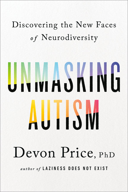 Unmasking Autism: Discovering the New Faces of Neurodiversity Harmony