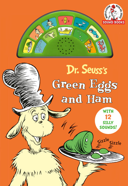 Dr. Seuss's Green Eggs and Ham with 12 Silly Sounds!: An Interactive Read and Listen Book Random House Books for Young Readers