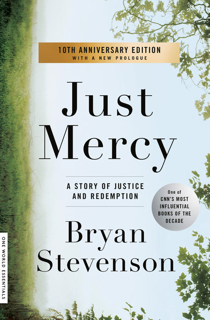 Just Mercy: A Story of Justice and Redemption One World
