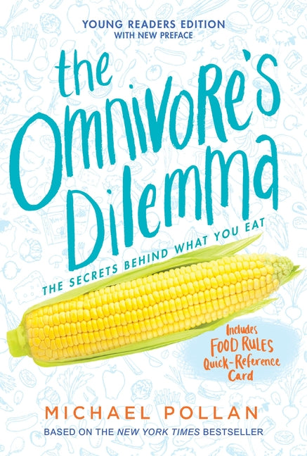 The Omnivore's Dilemma: Young Readers Edition Rocky Pond Books