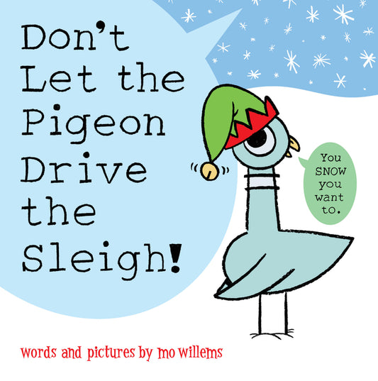 Don't Let the Pigeon Drive the Sleigh! Union Square Kids