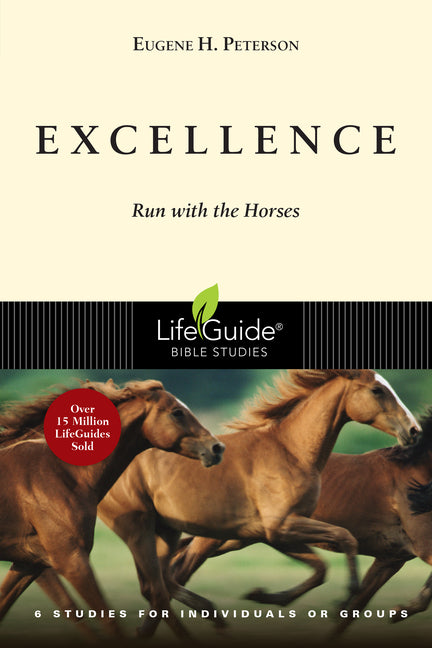 Excellence: Run with the Horses IVP Bible Studies
