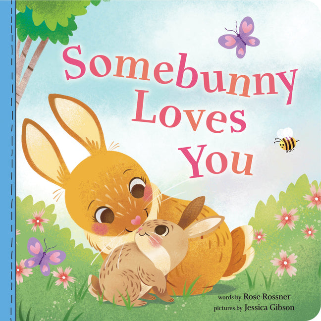 Somebunny Loves You Sourcebooks Wonderland