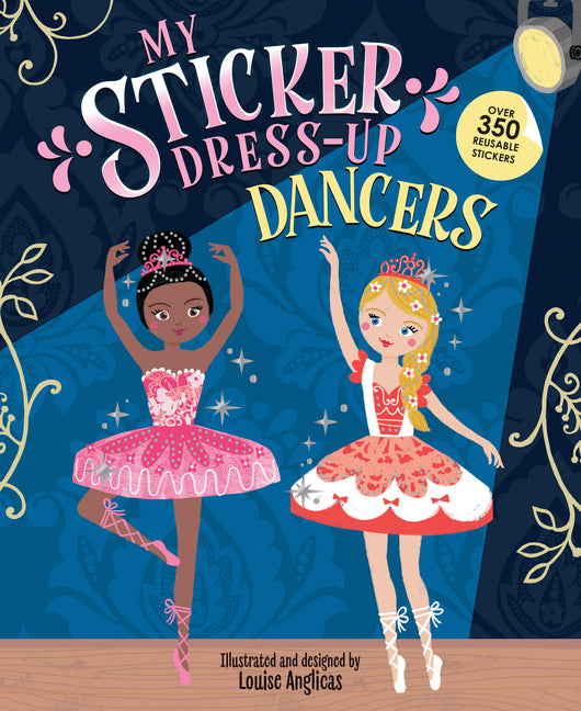 My Sticker Dress-Up: Dancers Sourcebooks Wonderland