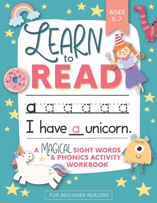 Learn to Read: A Magical Sight Words and Phonics Activity Workbook for Beginning Readers Ages 5-7: Reading Made Easy - Preschool, Kin Modern Kid Press
