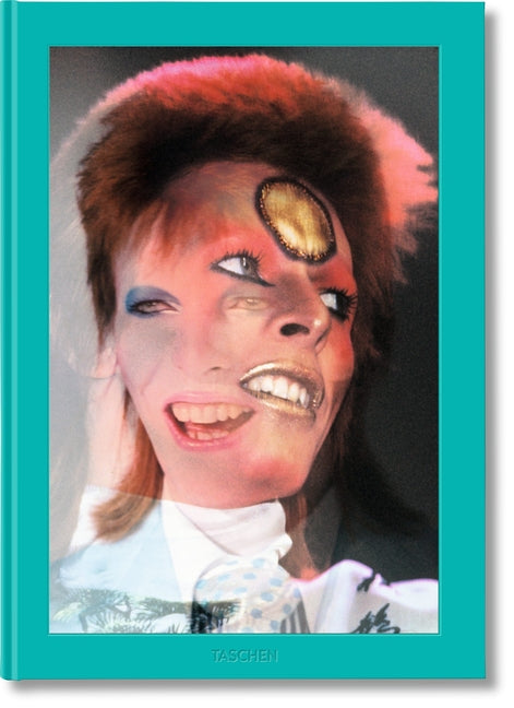 Mick Rock. the Rise of David Bowie. 1972-1973 Taschen