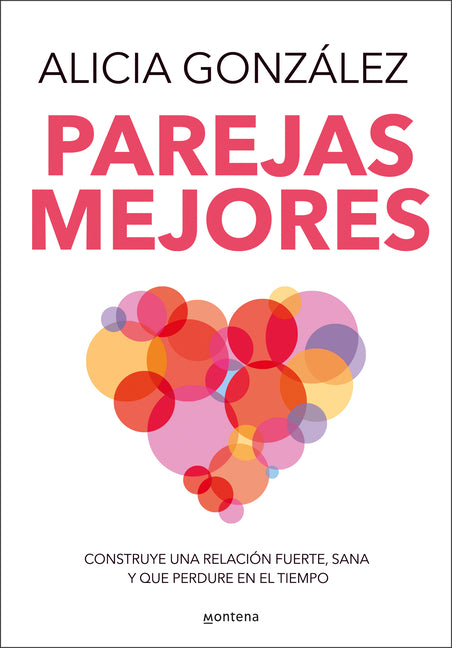 Parejas Mejores/ Better Relationships Montena