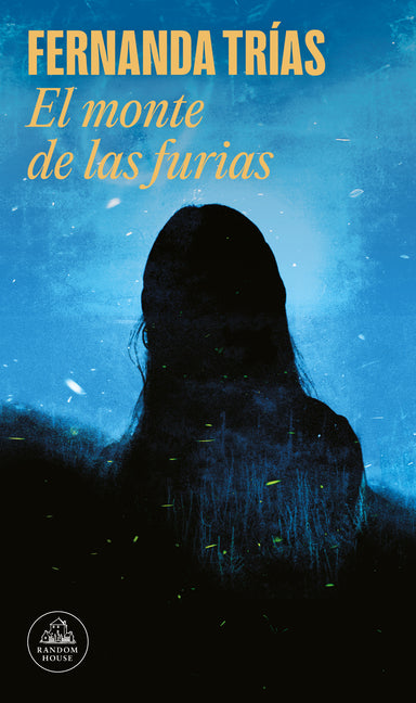 El Monte de Las Furias/ The Hill of Wrath Literatura Random House