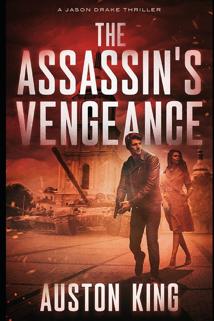 The Assassin's Vengeance: CIA Assassin Independently Published