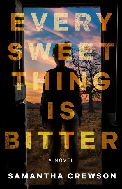 Every Sweet Thing Is Bitter Crooked Lane Books